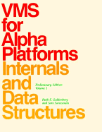 VMS for Alpha Platforms Internals and Data Structures: Internals and Data Structures