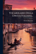 Vocabolario Della Lingua Italiana...