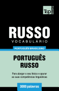 Vocabulrio Portugus Brasileiro-Russo - 3000 palavras