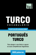 Vocabulrio Portugus Brasileiro-Turco - 3000 palavras