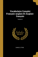 Vocabulaire Complet Fran?ais-anglais Et Anglais-fran?ais; Volume 2