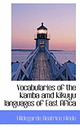 Vocabularies of the Kamba AMD Kikuyu Languages of East Afica