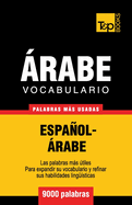 Vocabulario Espanol-Arabe - 9000 Palabras Mas Usadas