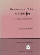 Vocabulary and Notes to Ba Jin's Jia: An Aid for Reading the Novel