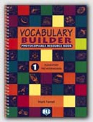 Vocabulary Builder: Photocopiables - volume 1 - Farrell, Mark