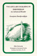 Vocabulary Building in Indonesian: An Advanced Reader Volume 64