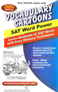 Vocabulary Cartoons, SAT Word Power: Learn Hundreds of SAT Words Fast with Easy Memory Techniques - Burchers, Sam