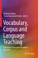 Vocabulary, Corpus and Language Teaching: A Machine-Generated Literature Overview