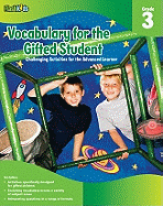 Vocabulary for the Gifted Student, Grade 3: Challenging Activities for the Advanced Learner