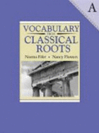 Vocabulary from Classical Roots a Student Grd 7 - 7, A Student Grd