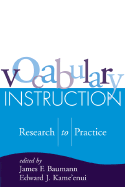 Vocabulary Instruction: Research to Practice