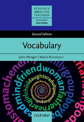 Vocabulary - Morgan, John, and Rinvolucri, Mario