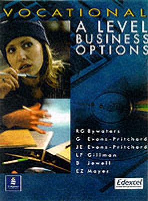 Vocational A Level Business Options Paper - Evans-Pritchard, John, and Bywaters, Robert, and Gilman, Loraine