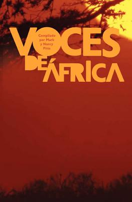 Voces de Africa - Pitts, Mark (Compiled by), and Pitts, Nancy (Compiled by)