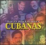 Voces Inolvidables Cubanas