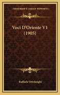 Voci D'Oriente V1 (1905)