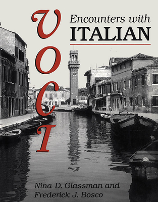 Voci: Encounters with Italian - Bosco, Frederick J, and Glassman, Nina