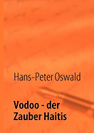 Vodoo: Der Zauber Haitis