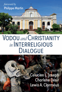 Vodou and Christianity in Interreligious Dialogue