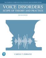 Voice Disorders: Scope of Theory and Practice -- Enhanced Pearson Etext -- Access Card