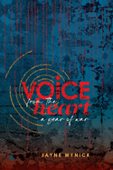 Voice from the Heart: A Year of War