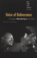 Voice of Deliverance: The Language of Martin Luther King, Jr., and Its Sources