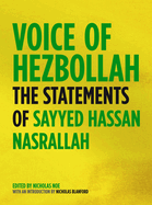 Voice of Hezbollah: The Statements of Sayyed Hassan Nasrallah