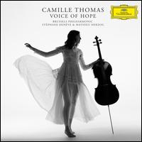 Voice of Hope - Camille Thomas (cello); Brussels Philharmonic Orchestra