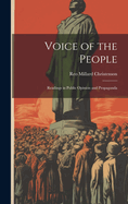 Voice of the People: Readings in Public Opinion and Propaganda