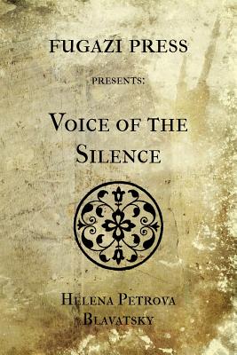 Voice of the Silence - Blavatsky, Helena Petrova