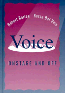 Voice: Onstafe and Off - Barton, Robert, and Dalvera, Rocco