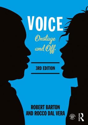 Voice: Onstage and Off - Barton, Robert, and Dal Vera, Rocco