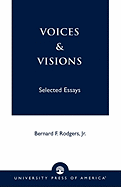 Voices and Visions: Selected Essays