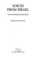 Voices from Israel: Understanding the Israeli Mind - Levine, Etan (Editor)