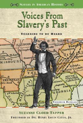 Voices from Slavery's Past: Yearning to Be Heard - Cloud-Tapper, Suzanne