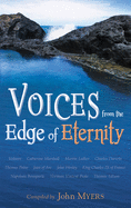 Voices from the Edge of Eternity