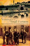 Voices from the Fortress: The Extraordinary Stories of Australia's Forgotten Prisoners of War