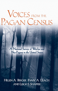 Voices from the Pagan Census: A National Survey of Witches and Neo-Pagans in the United States