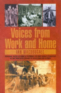 Voices from Work and Home - Macdougall, Ian