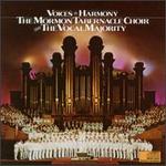 Voices in Harmony - Mormon Tabernacle Choir
