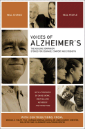 Voices of Alzheimer's: The Healing Companion: Stories for Courage, Comfort and Strength