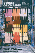 Voices of Change: Race, Racism, and Colonization in Accounting