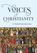 Voices of Christianity: A Global Introduction