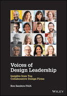 Voices of Design Leadership: Insights from Top Collaborative Design Firms