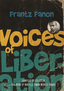 Voices of Liberation: Frantz Fanon