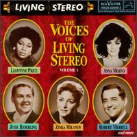 Voices of Living Stereo, Vol. 1 - Anna Moffo (soprano); Birgit Nilsson (soprano); Carlo Bergonzi (tenor); Eleanor Steber (soprano); Franco Corelli (tenor);...