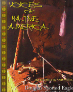 Voices of Native America: Native American Instruments and Music