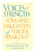 Voices of Strength: Sons and Daughters of Suicide Speak Out