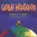 Voices of the Spirit: Songs & Chants