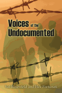 Voices of the Undocumented